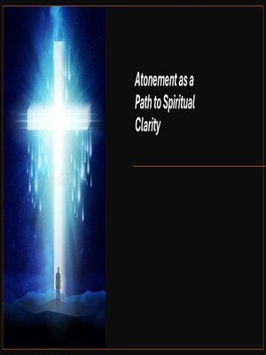 cover image of Atonement as a Path to Spiritual Clarity